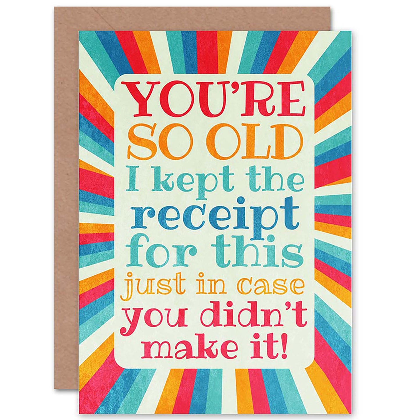 You're So Old Joke Funny Humour Colourful Birthday Card