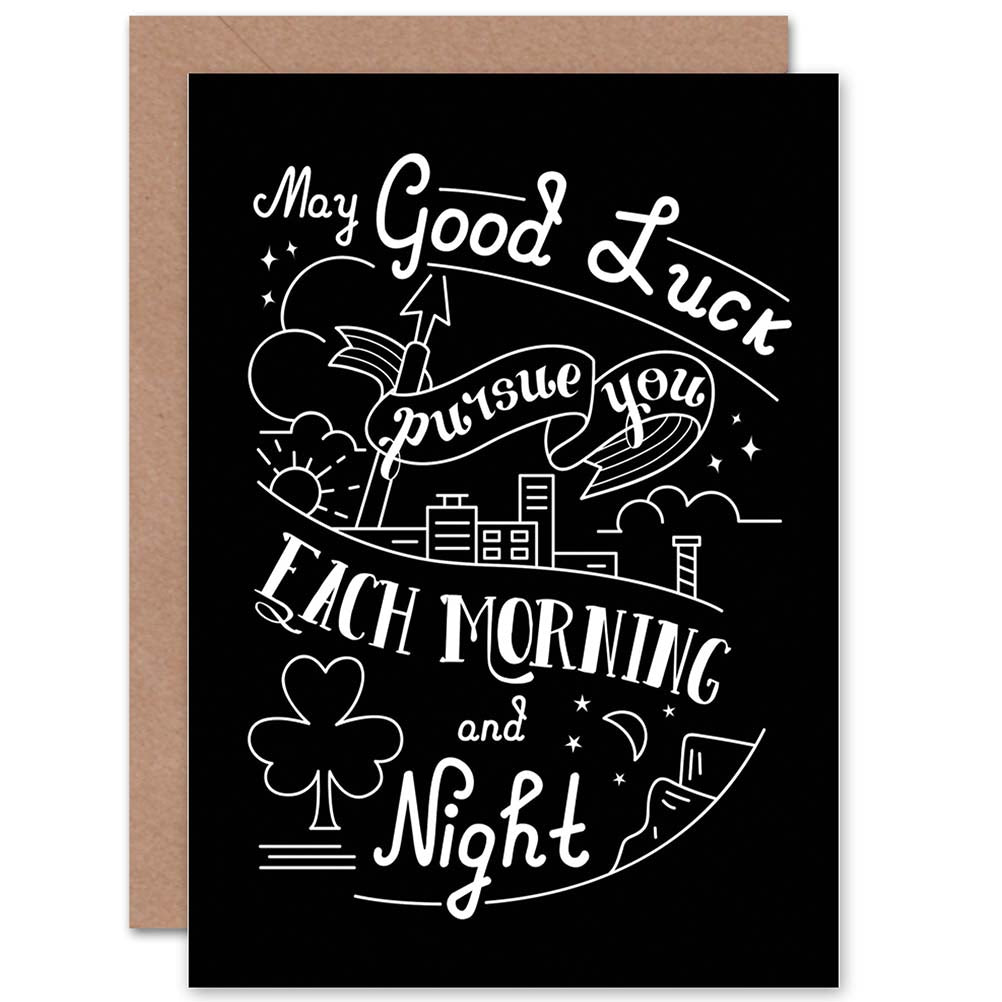 Quote Motivation Irish Toast Good Luck Card