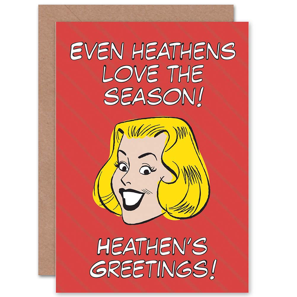 Heathen Love the Season Funny Christmas Card