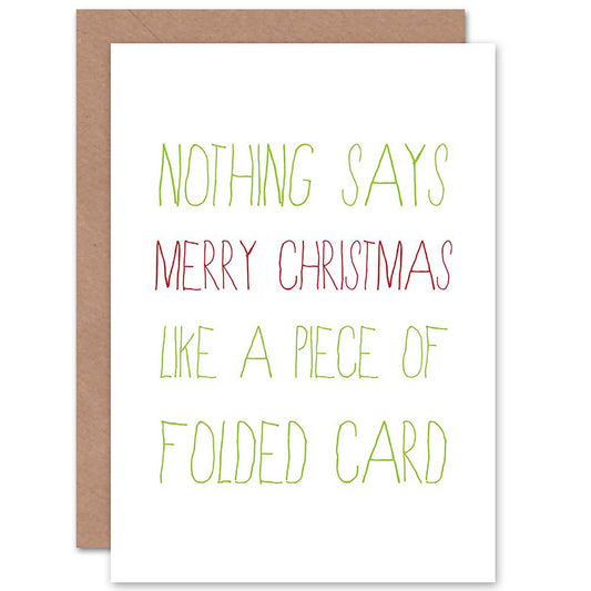 Nothing Says Christmas Like a Folded Card Christmas Card