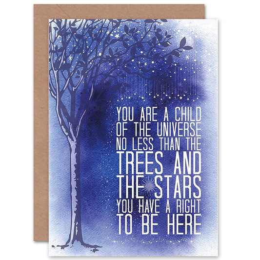 Desiderata Quote Stars Child Universe Inspiration Greetings Card