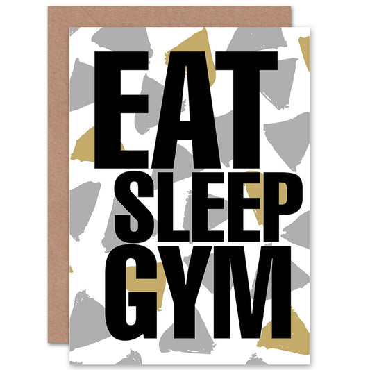 Eat Sleep Gym Motivation Word Quote Greetings Card