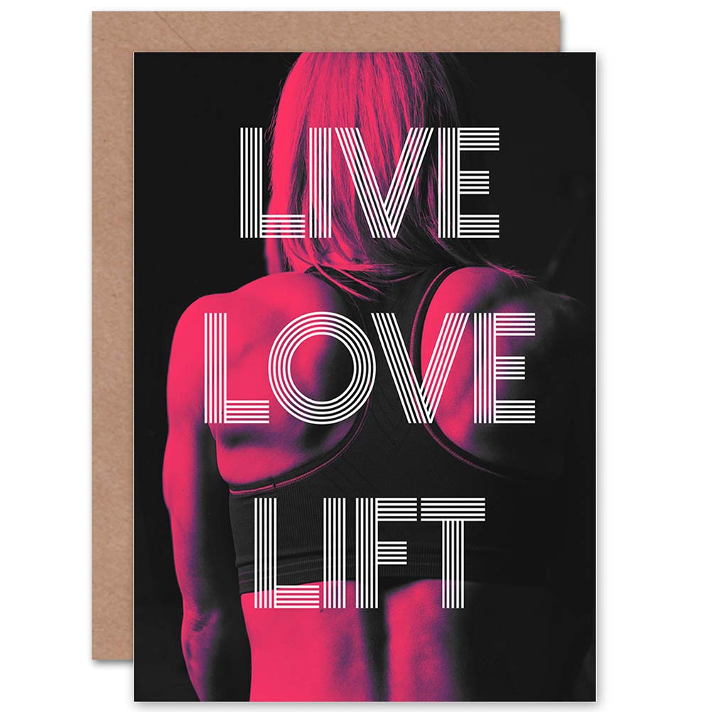 Live Love Lift Quote Fitness Lover Greetings Card