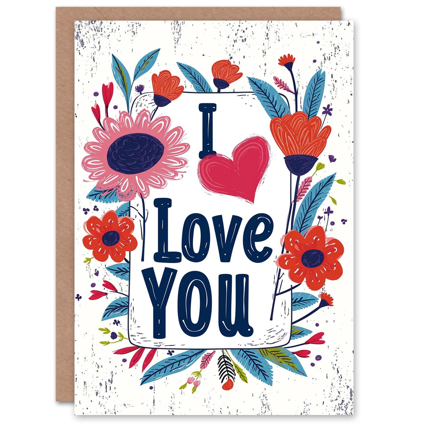 I Love You Bright Boho Flower Rustic Romantic Card