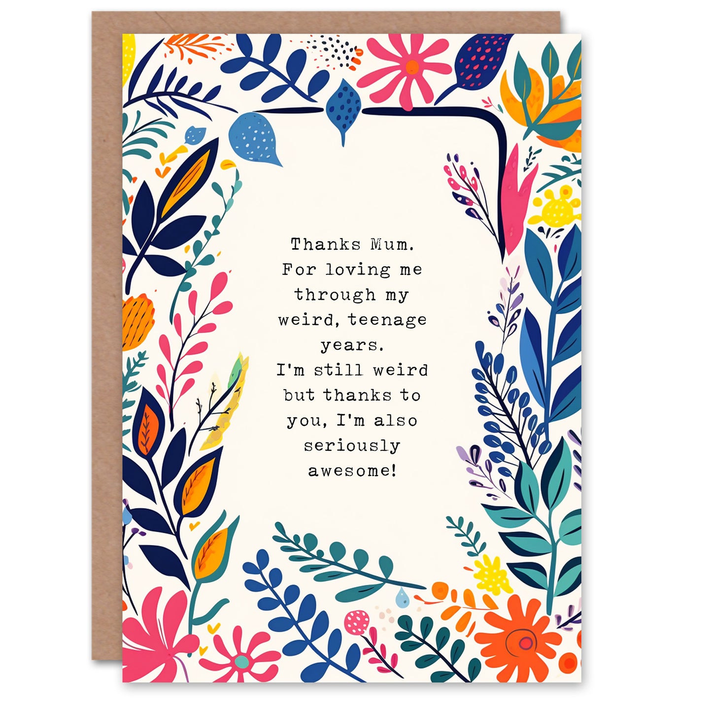 Mothers Day Weird Awesome Teenage Years Mother's day Card