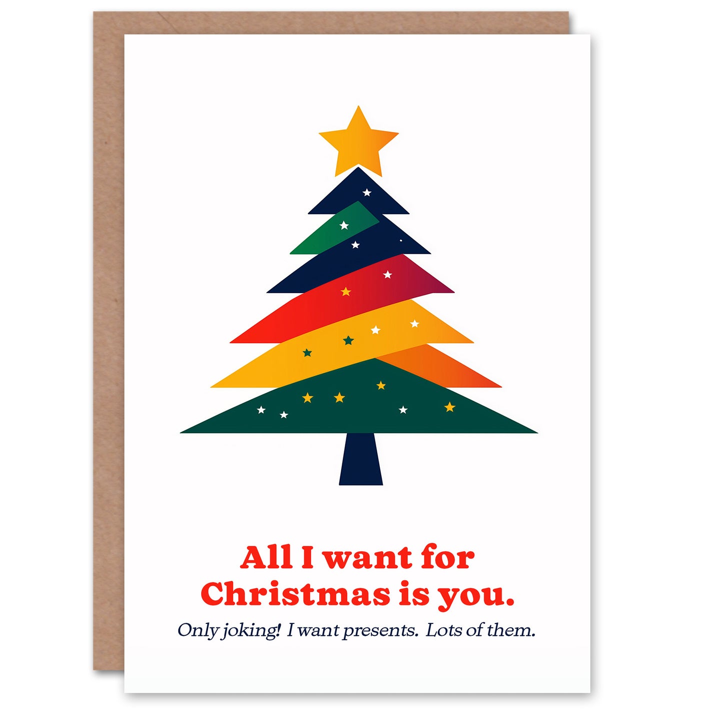 All I Want Is You Joking Want Presents Funny Christmas Card