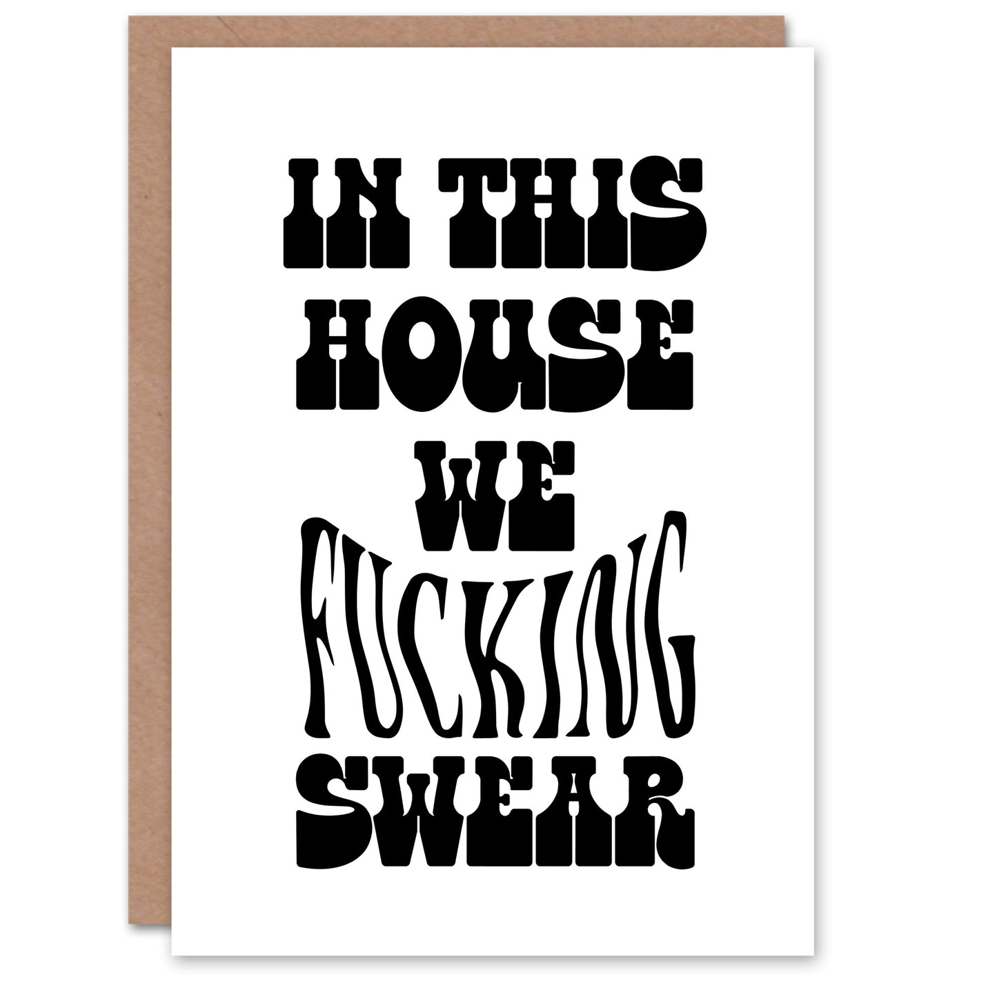 In This House We Swear Black White Funny Cheeky Housewarming Greeting Card