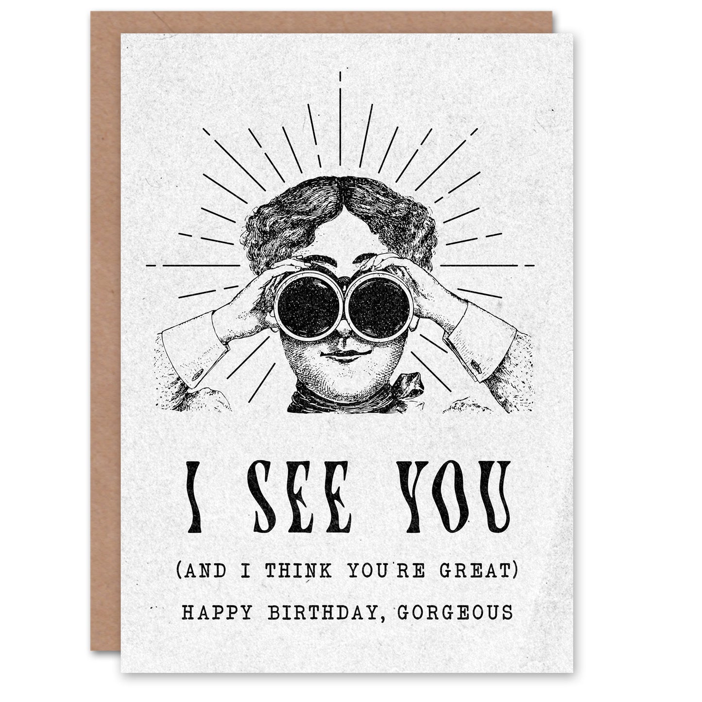 I See You Gorgeous Vintage Binoculars Woman Birthday Card