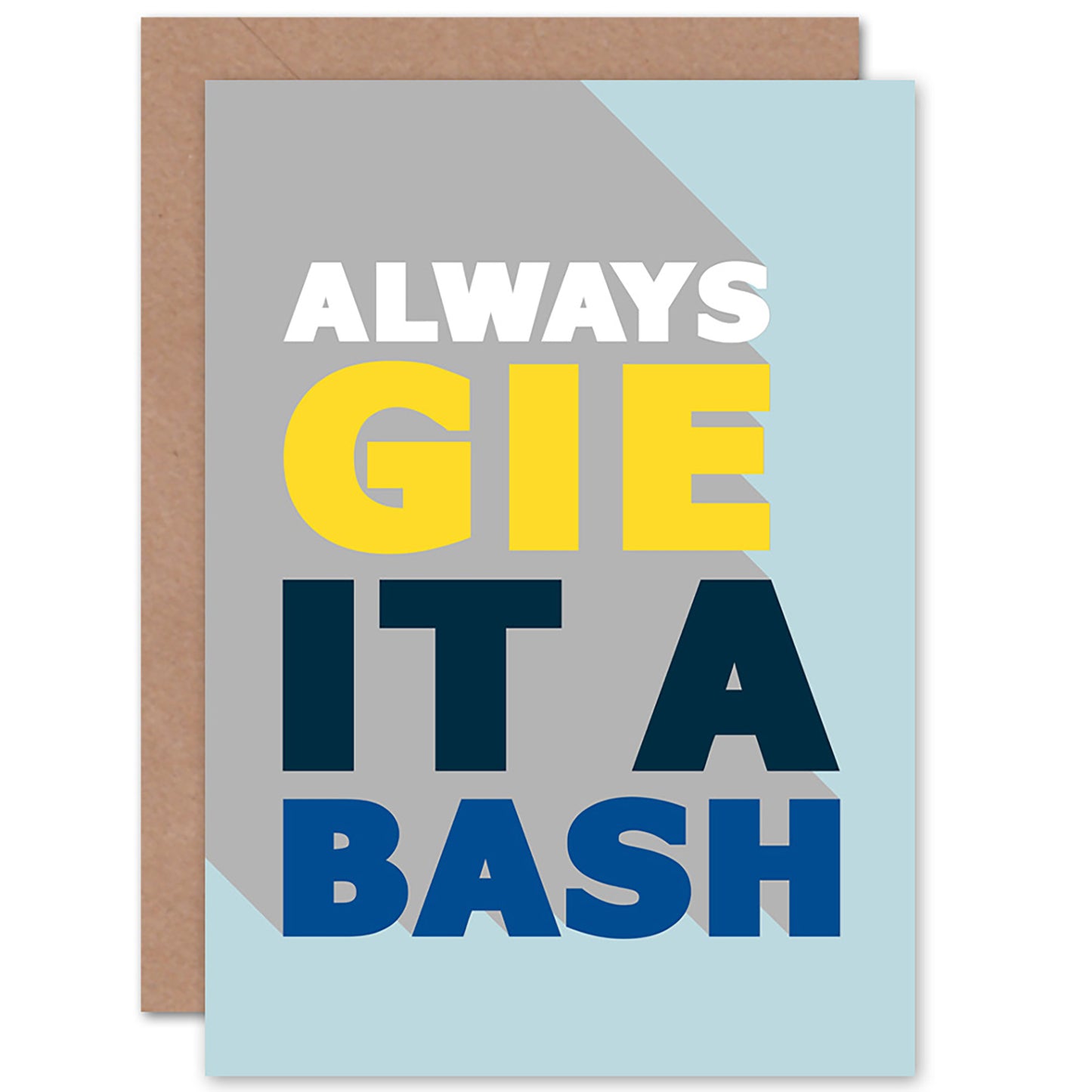 Gie It Bash Scottish Phrase Scottish Card