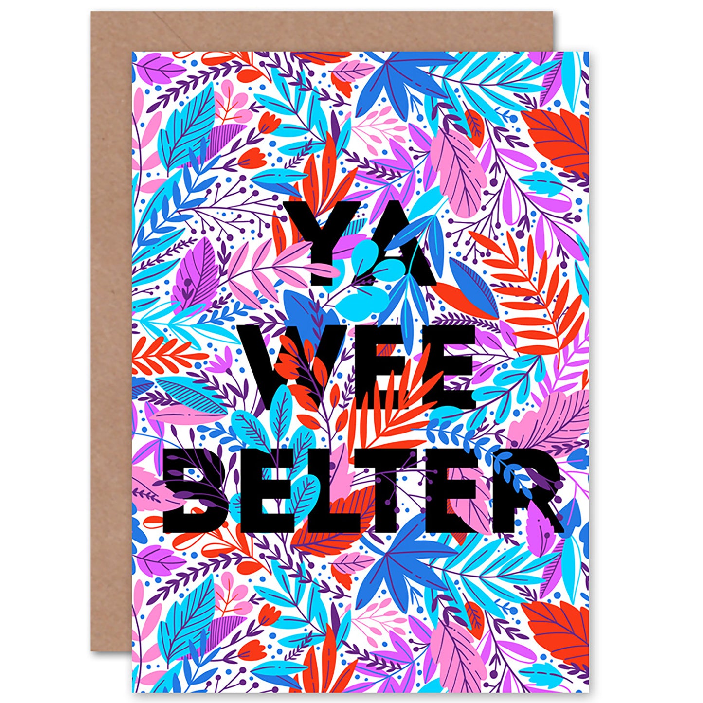 Woven Flower Typography Scotland Wee Belter Scottish Card