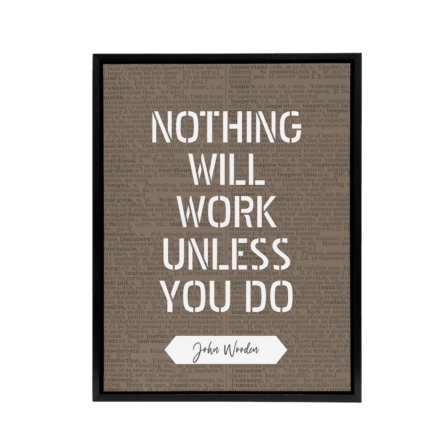 Basketball Quote John Wooden Nothing Works Black Framed Canvas Art Print