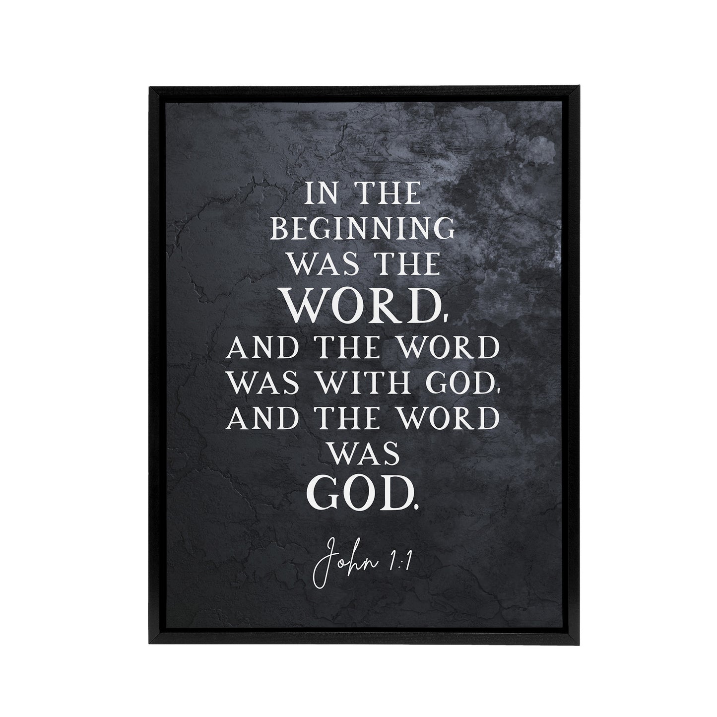 John 1 The Word Was God Christian Bible Quote Black Framed Canvas Art
