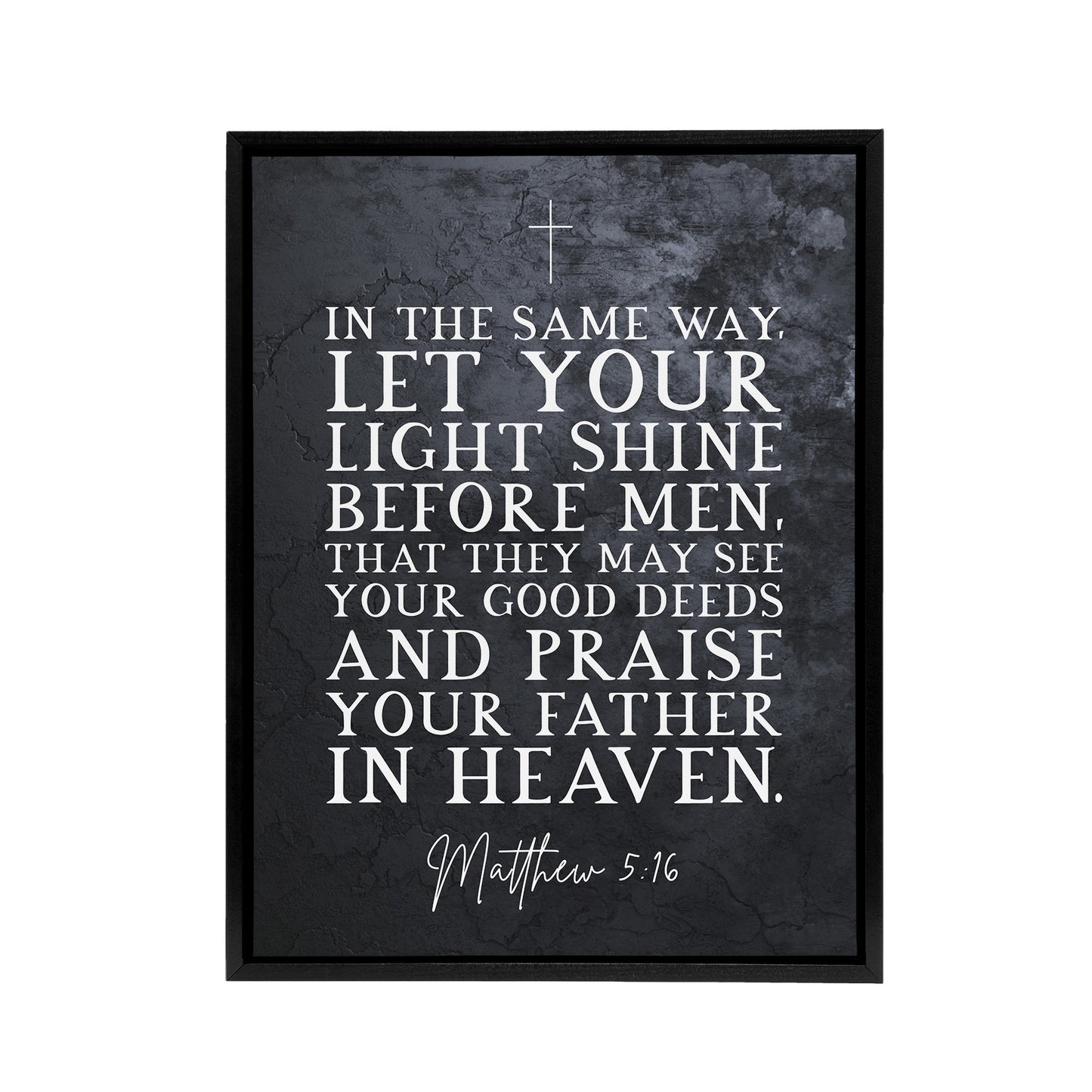 Matthew 5 16 Let Your Light Shine Bible Quote Black Framed Canvas Art