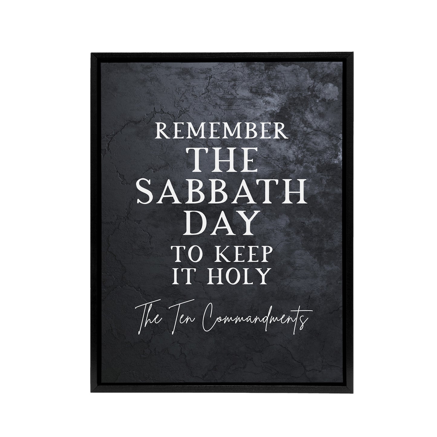 Ten Commandments Sabbath Bible Quote Black Framed Canvas Wall Art Print