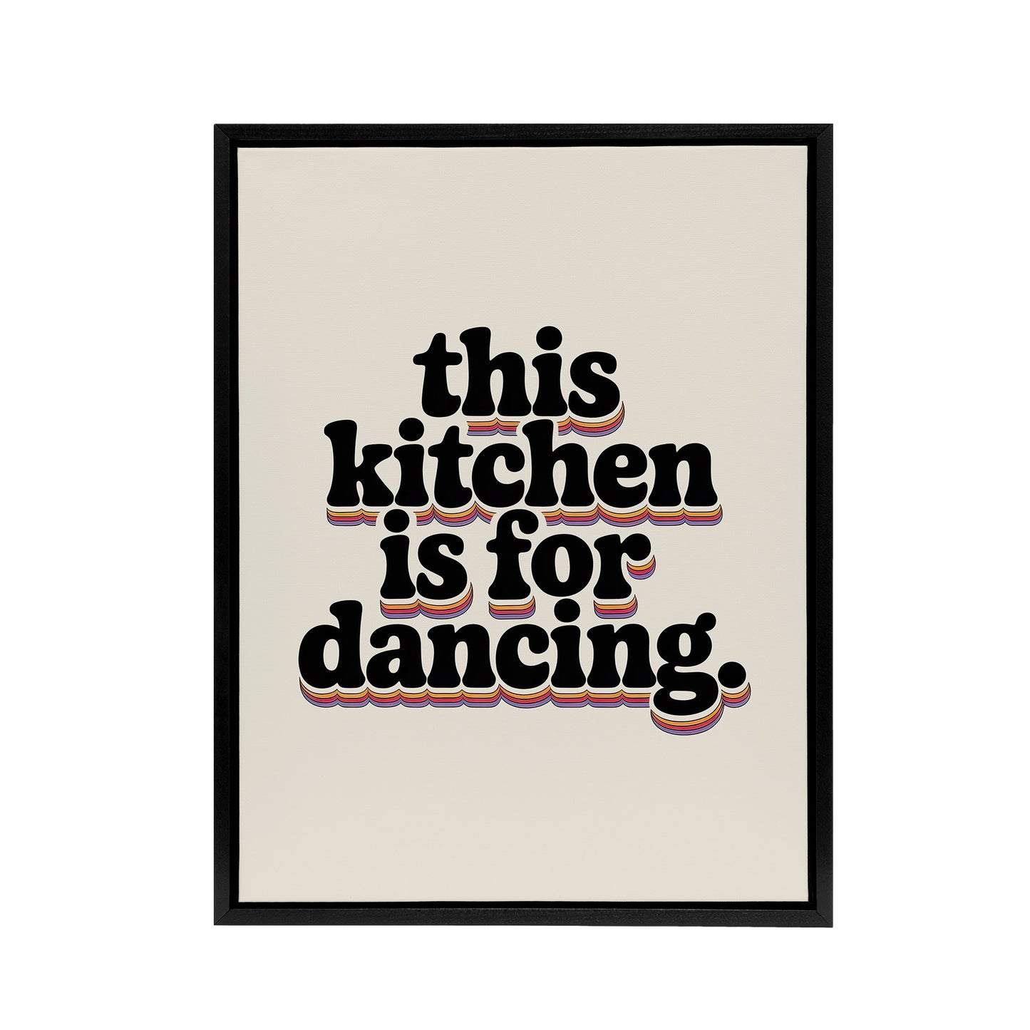 This Kitchen Is For Dancing Funky Retro Typography Framed Canvas Wall Art