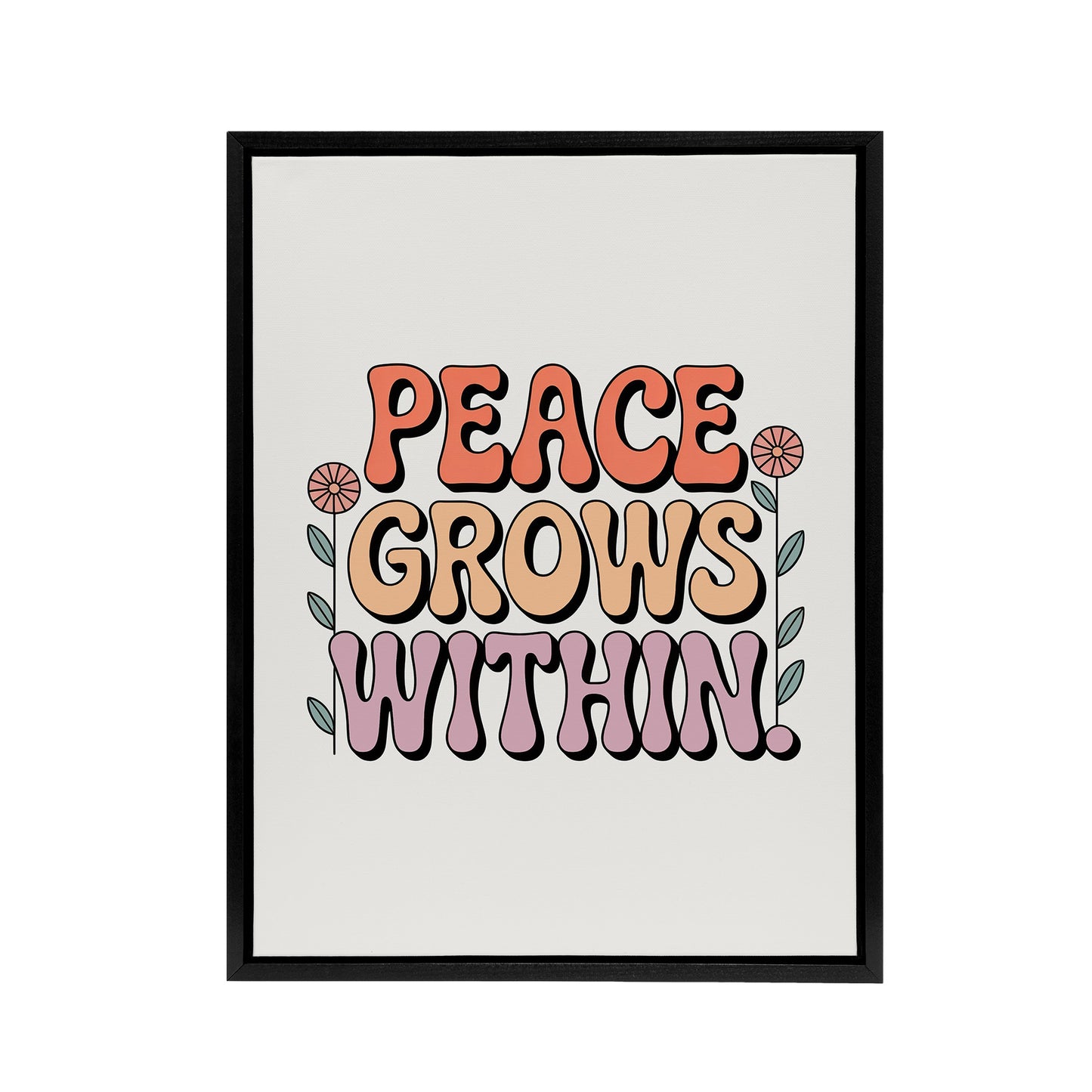 Peace Grows Within Pastel Retro Floral Typography Framed Canvas Art Print