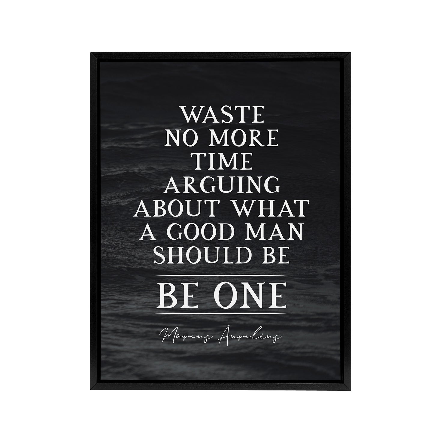 Slate Quote Marcus Aurelius Good Man Be One Black Framed Canvas Art Print