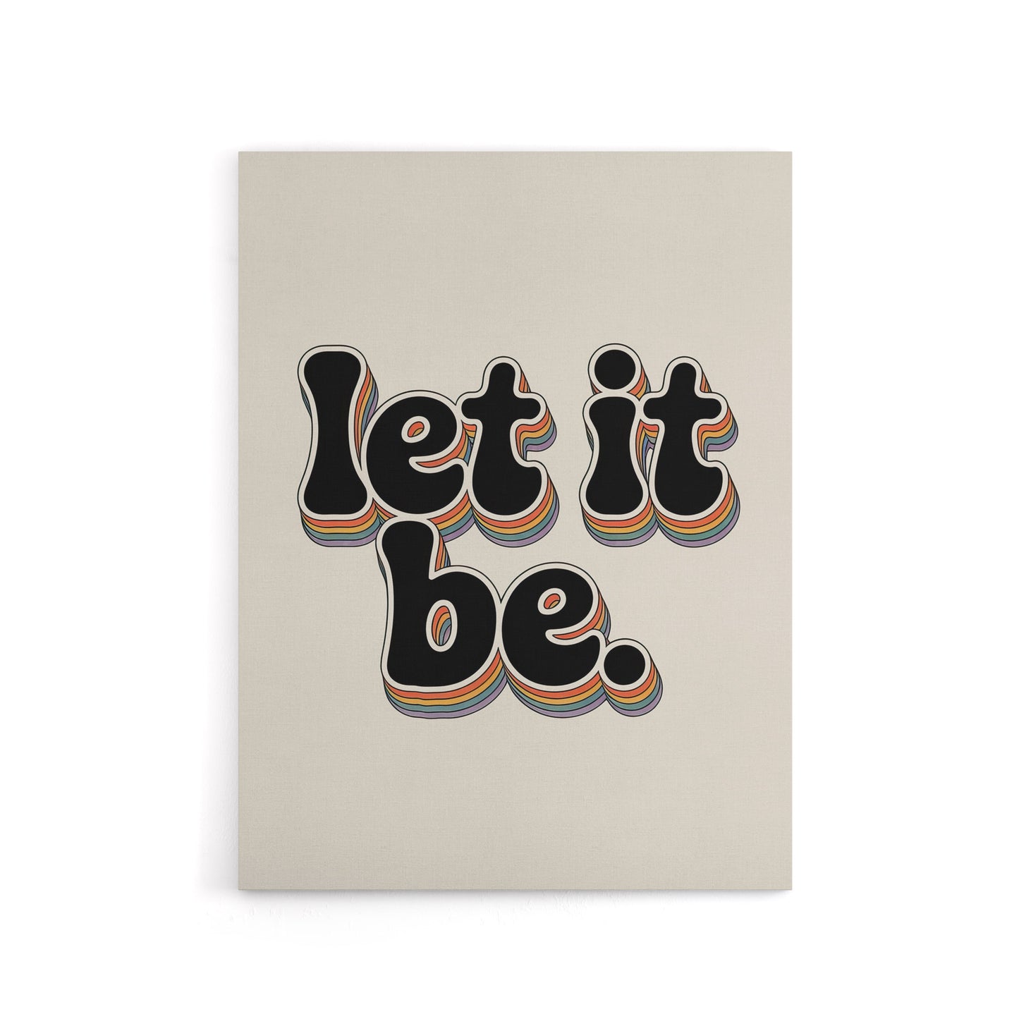 Let It Be Retro Rainbow Font Funky Typography Canvas Wall Art Print