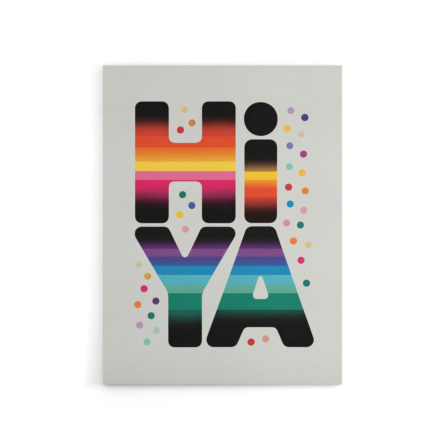 Hiya Hi Ya Bold Fun Colourful Typography Canvas Wall Art Print