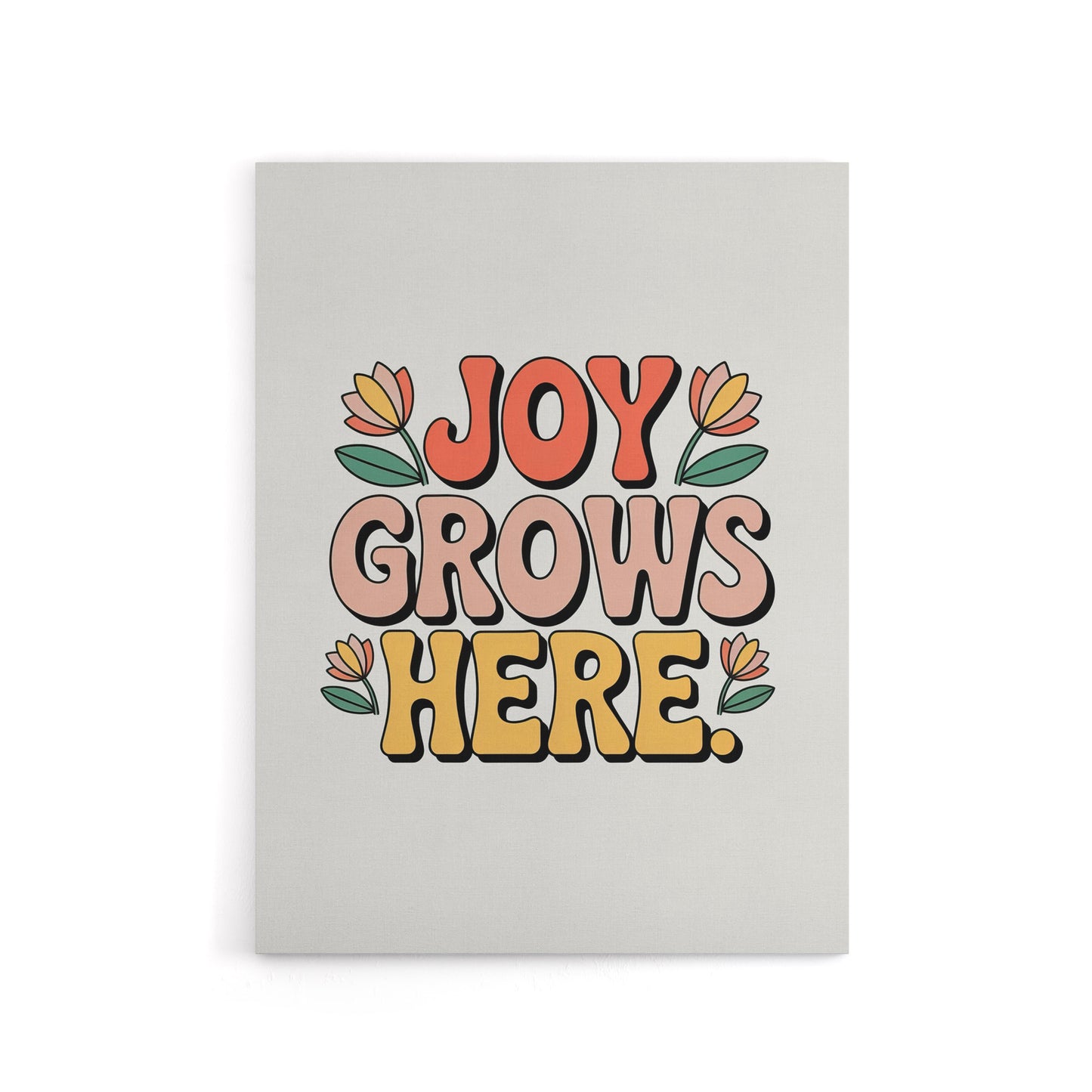 Joy Grows Here Retro Floral Pastel Typography Canvas Wall Art Print