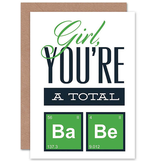 Girl Total Babe Chemistry Valentine Romantic Card