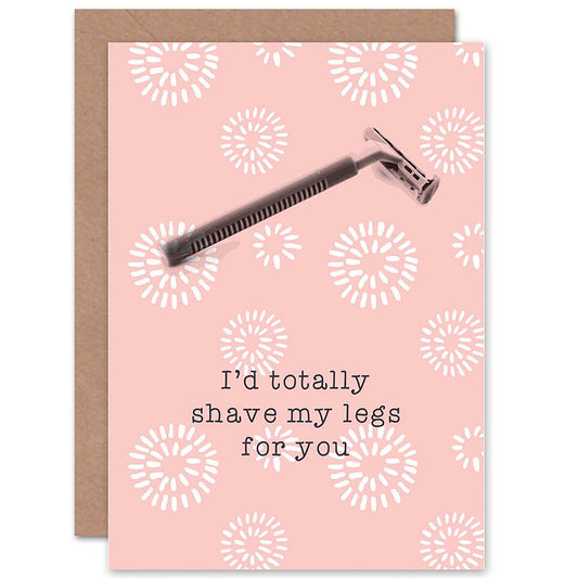 Shave You Partner Anniversary Love Romantic Card