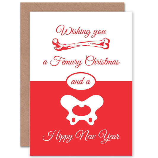 Bone Hip Femur Puns Funny Christmas and New Year Card