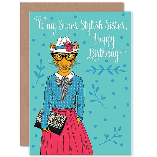 Fashion Leopard To My Stylish Sister Birthday Card