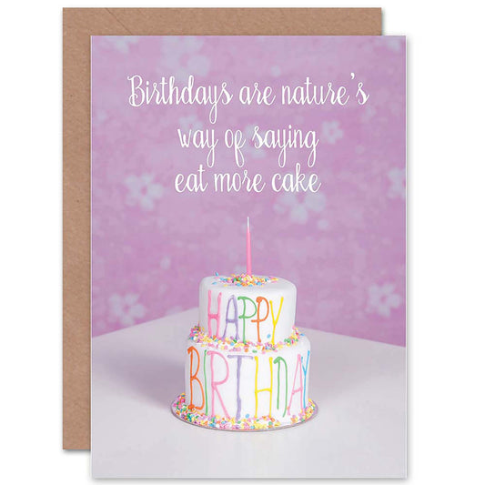 Eat More Cake Funny Fun Birthday Card