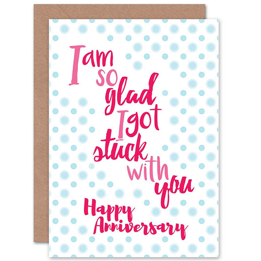 Stuck You Partner Romantic Card