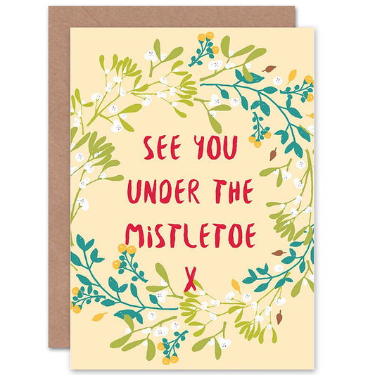 See You Under The Mistletoe Romantic Christmas Card