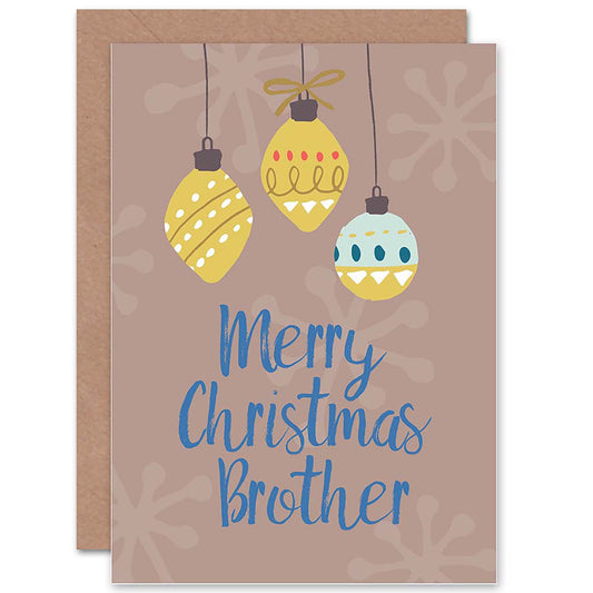 Baubles Snowflakes For Brother Christmas Card