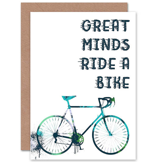 Great Minds Ride Bike Bicycle Cyclist Greetings Card