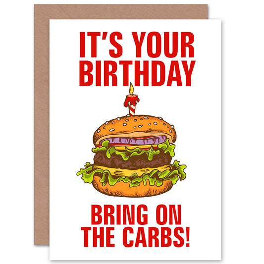 Bring On The Carbs Keto Diet Food burger Birthday Card