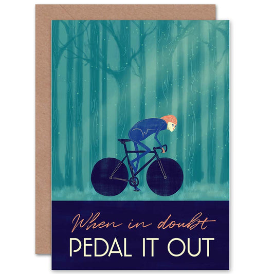 Sport Pedal It Out Cycling Bike Quote Greetings Card
