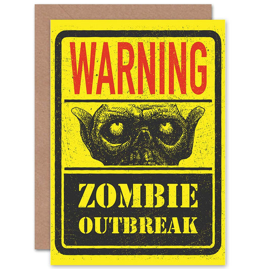 Zombie Outbreak Warning Birthday Card