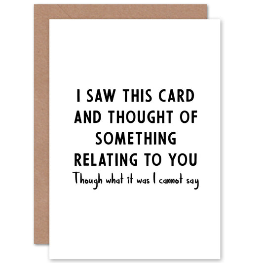 Saw This Thought You Funny Birthday Card