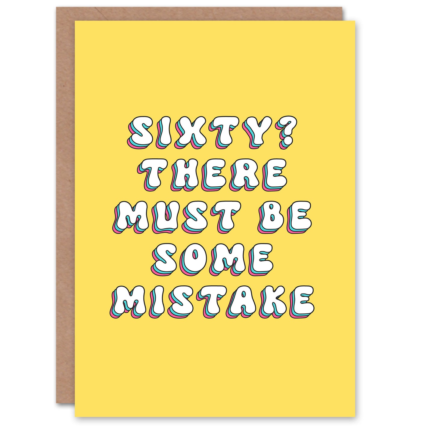 60th Must Be Some Mistake Funny Adult Birthday Card
