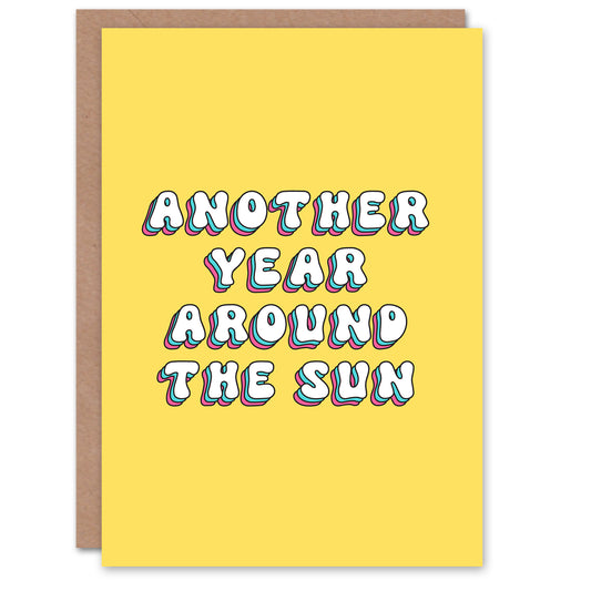 Another Year Around Sun Bright Birthday Card