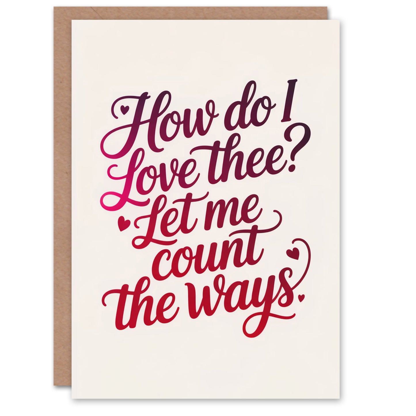 How Do I Love Thee Let Me Count The Ways Sonnet 43 Valentine's Day Card