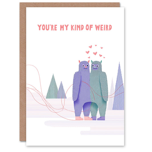 You Are My Kind Of Weird Romantic Monster Couple Valentine's Day Card
