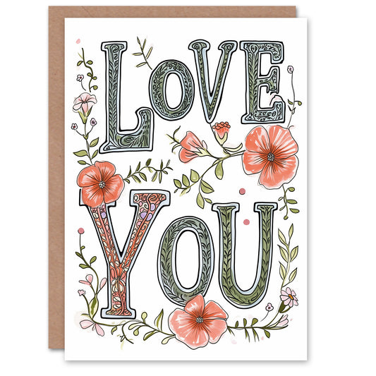 Love You Typography Flowers Romantic Card