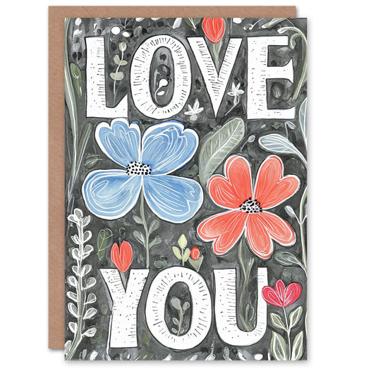 Love You Dark Floral Romantic Card
