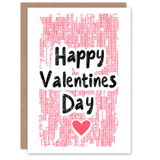 Happy Valentines Day Matrix Letterpress Glitch Art Romantic Card