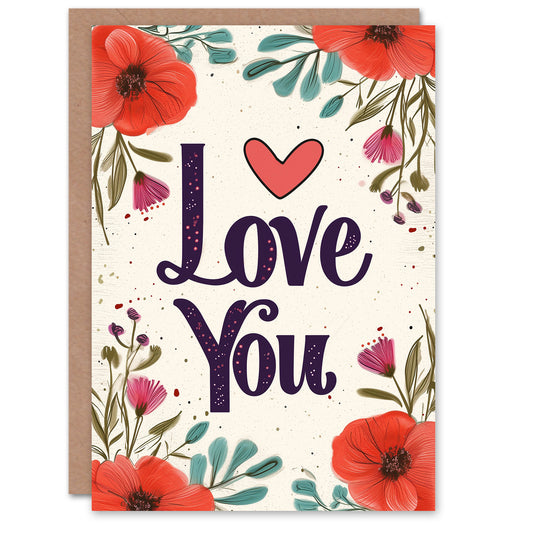 Poppies Red Flowers Love You Simple Romantic Card
