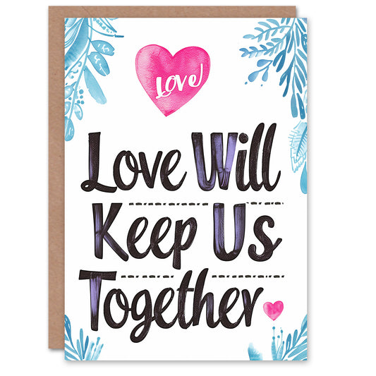 Keep Us Together Simple Botanical Romantic Card