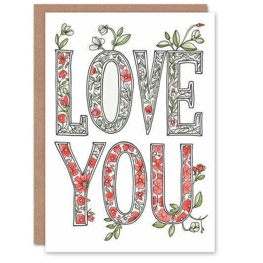 Love You Floral Typography Romantic Card