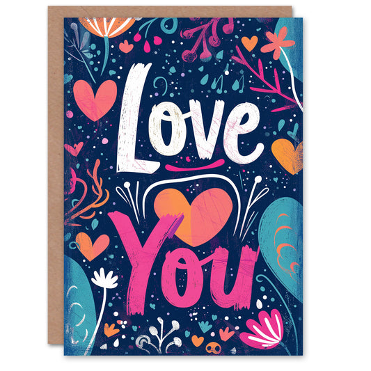 Flowers Hearts Love You Romantic Card