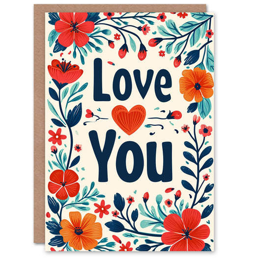 Love You Bright Boho Flower Border Romantic Card