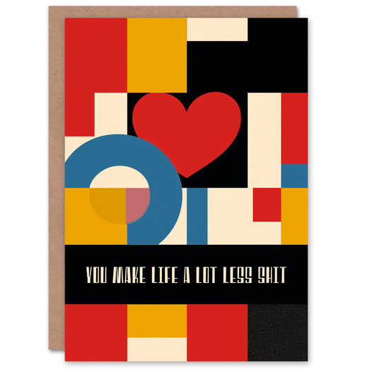Life Less S**t Mondrian Design Romantic Card